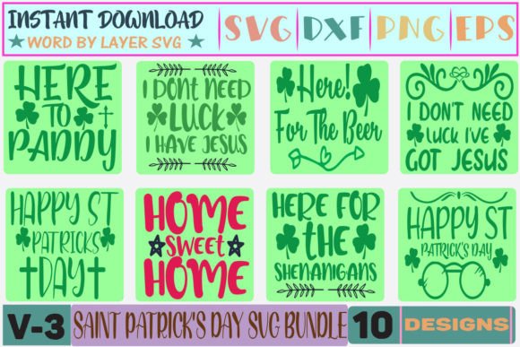 10 Saint Patrick’s Day SVG Bundle V-03: Graphics & T-Shirt Designs