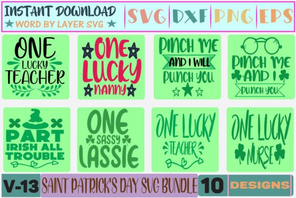 10 Saint Patrick’s Day SVG Bundle V-13: Graphics for T-Shirt Designs & Local Branding